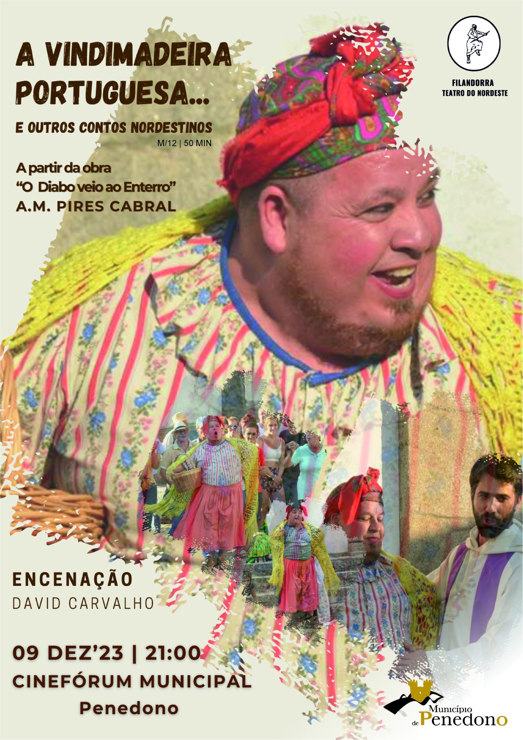  Peça de Teatro “A VINDIMADEIRA PORTUGUESA … e Outros Contos Nordestinos”